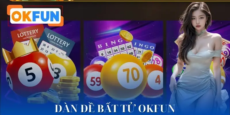 Dàn Đề Bất Tử OKFUN