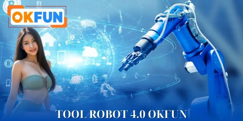 Tool Robot 4.0 OKFUN