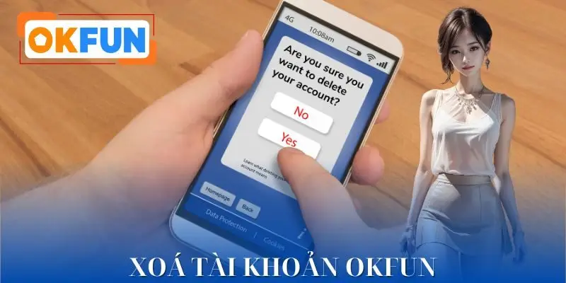 Xóa Tài Khoản OKFUN